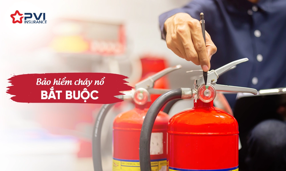 Bảo hiểm cháy nổ bắt buộc