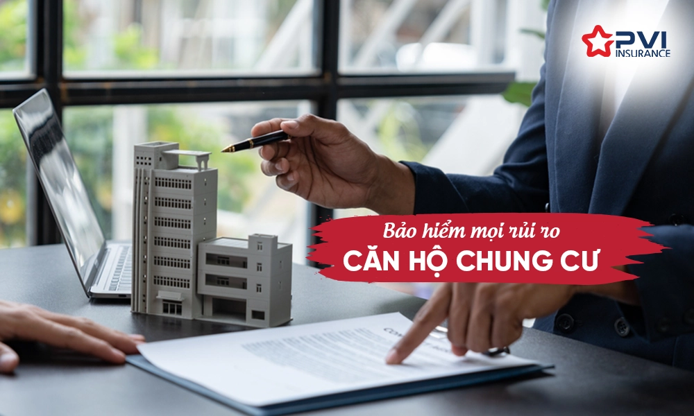 Bảo hiểm mọi rủi ro căn hộ chung cư