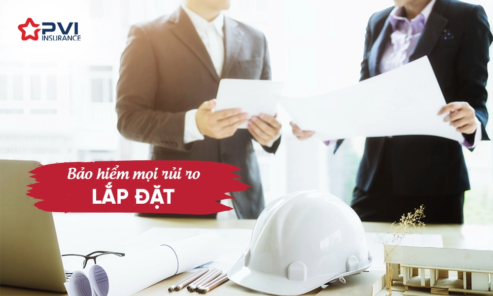  Bảo hiểm mọi rủi ro lắp đặt