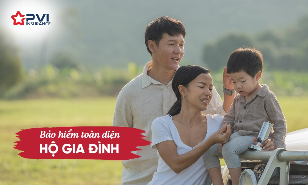 Bảo hiểm Toàn diện Hộ gia đình