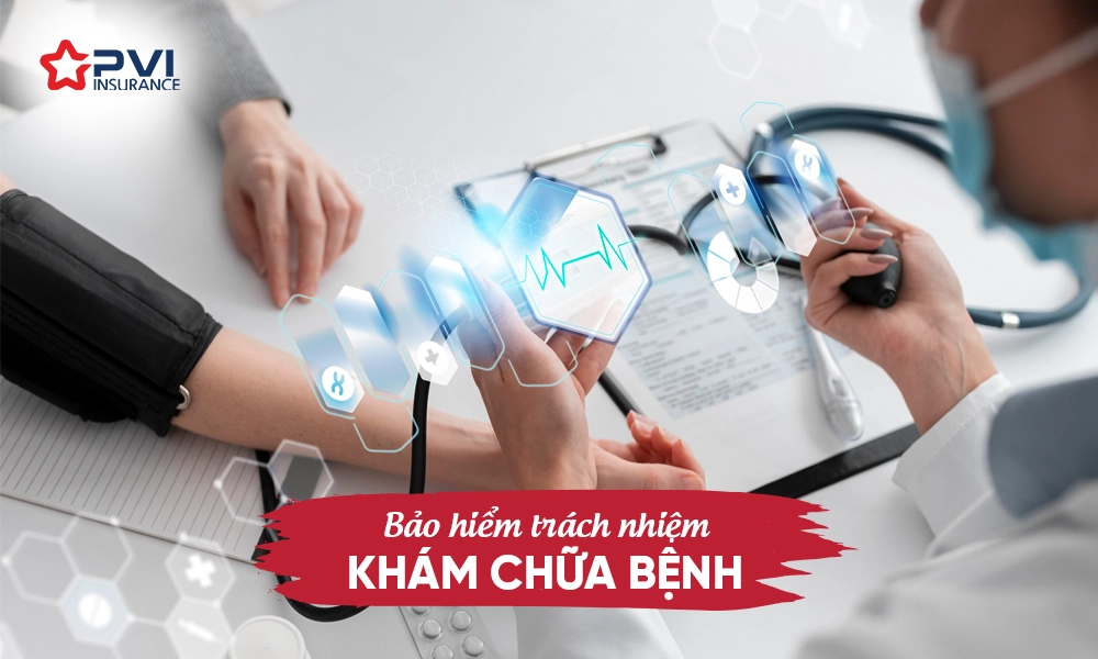 Bảo hiểm trách nhiệm khám chữa bệnh