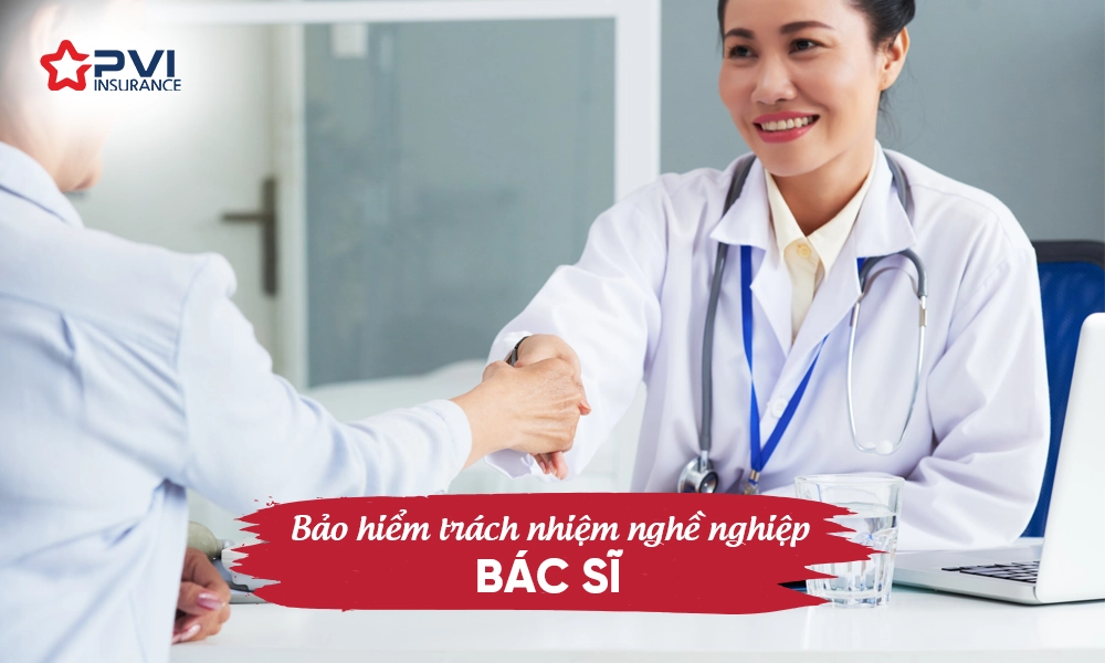 Bảo hiểm trách nhiệm nghề nghiệp bác sĩ