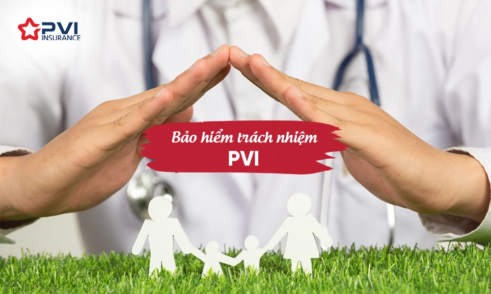 Bảo hiểm trách nhiệm PVI