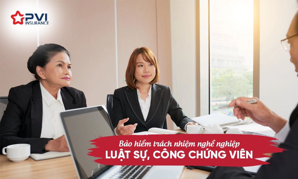 Bảo hiểm trách nhiệm nghề nghiệp luật sư - công chứng viên
